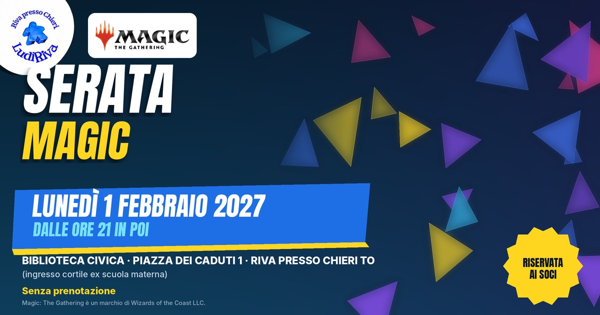 Copertina: Serata Magic 1 febbraio 2027. lunedì 1 febbraio 2027, dalle ore 21 in poi, alla Biblioteca civica di Riva presso Chieri.