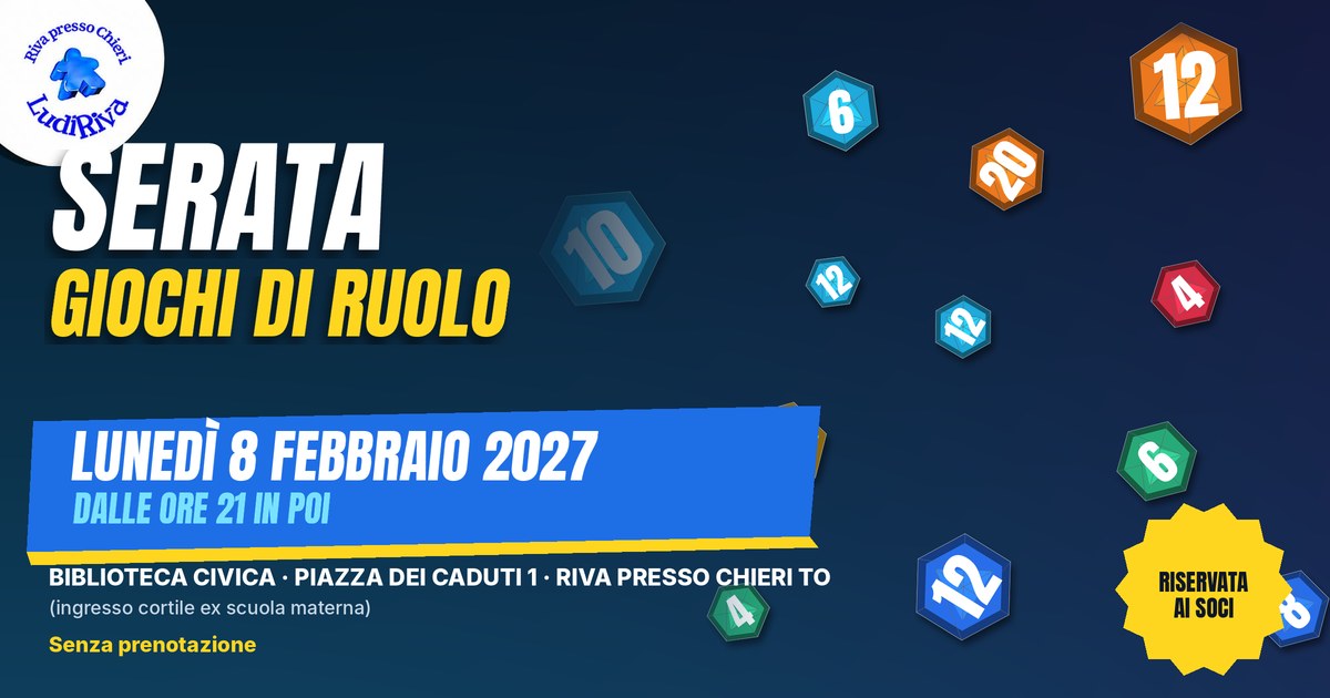 Copertina: Serata giochi di ruolo 8 febbraio 2027. lunedì 8 febbraio 2027, dalle ore 21 in poi, alla Biblioteca civica di Riva presso Chieri.