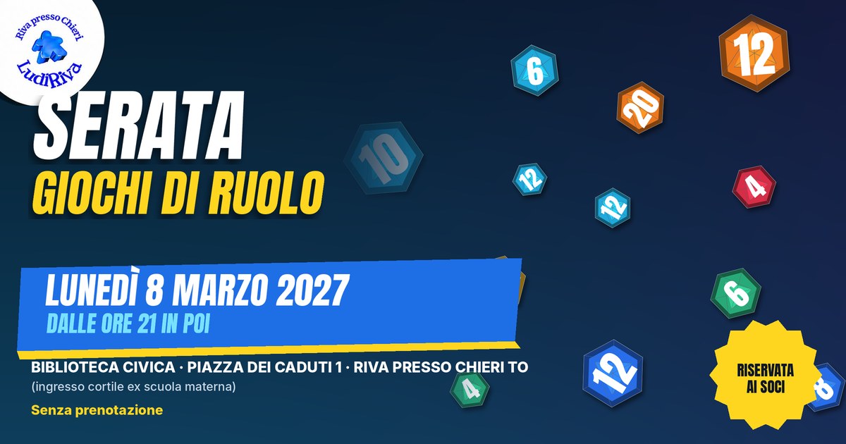 Copertina: Serata giochi di ruolo 8 marzo 2027. lunedì 8 marzo 2027, dalle ore 21 in poi, alla Biblioteca civica di Riva presso Chieri.