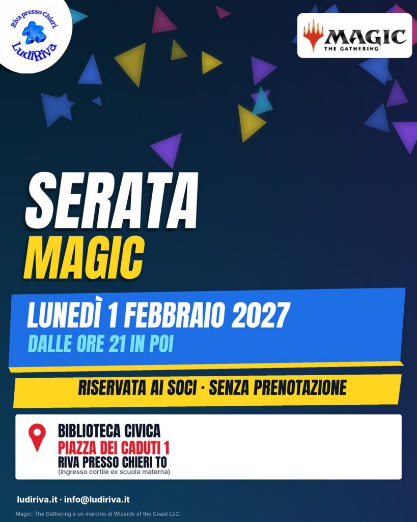 Locandina: Serata Magic 1 febbraio 2027. lunedì 1 febbraio 2027, dalle ore 21 in poi, alla Biblioteca civica di Riva presso Chieri.