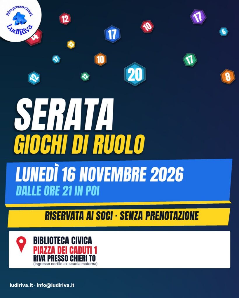 Locandina: Serata giochi di ruolo 16 novembre 2026. lunedì 16 novembre 2026, dalle ore 21 in poi, alla Biblioteca civica di Riva presso Chieri.