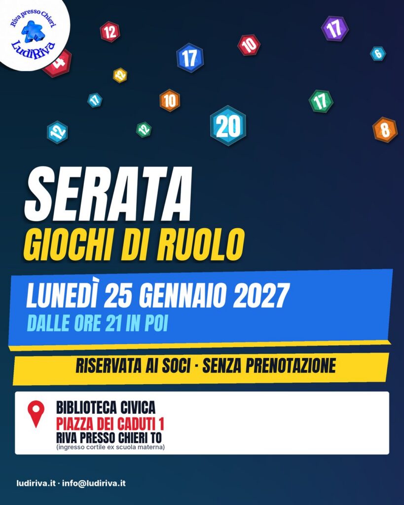 Locandina: Serata giochi di ruolo 25 gennaio 2027. lunedì 25 gennaio 2027, dalle ore 21 in poi, alla Biblioteca civica di Riva presso Chieri.